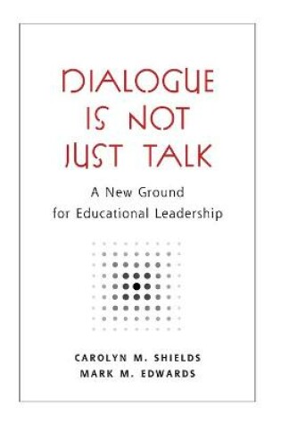 Cover of Dialogue Is Not Just Talk