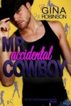 Book cover for Mr. Accidental Cowboy
