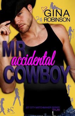 Cover of Mr. Accidental Cowboy