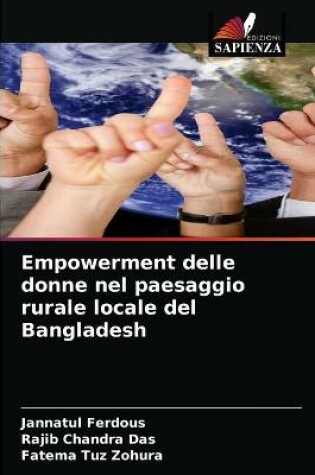 Cover of Empowerment delle donne nel paesaggio rurale locale del Bangladesh