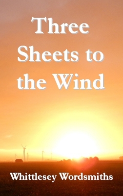 Cover of Three Sheets to The Wind