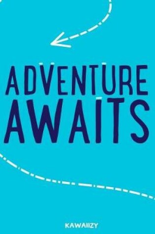 Cover of Adventure Awaits