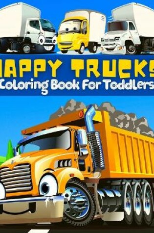 Cover of Trucks Coloring Book For Toddlers