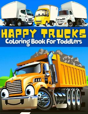 Book cover for Trucks Coloring Book For Toddlers