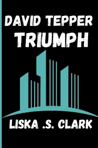 Cover of David Tepper Triumph