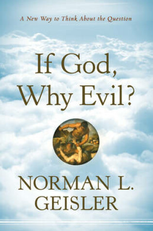Cover of If God, Why Evil?