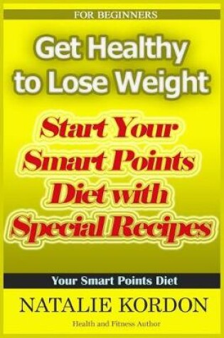 Cover of Get Healthy to Lose Weight