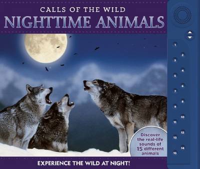 Cover of Calls of the Wild: Nighttime Animals