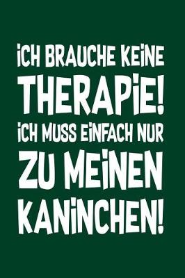 Book cover for Therapie? Lieber Kaninchen