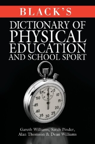 Cover of Black's Dictionary of Physical Education and School Sport