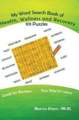 Cover of My Word Search Book On Health, Wellness and Recovery