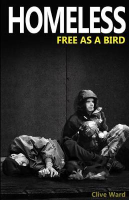 Book cover for Homeless Free As A Bird