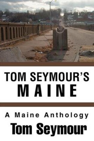 Cover of Tom Seymour's Maine