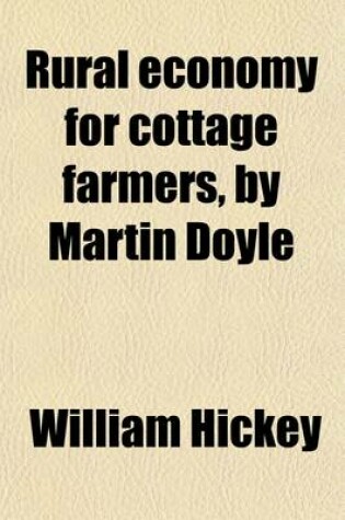 Cover of Rural Economy for Cottage Farmers, by Martin Doyle