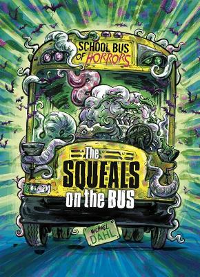Book cover for The Squeals on the Bus: A 4D Book