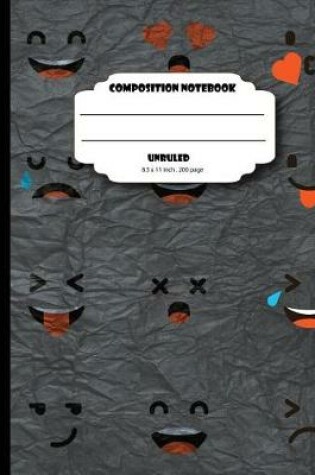 Cover of Composition notebook unruled 8.5 x 11 inch 200 page, Mix emoji face black cover