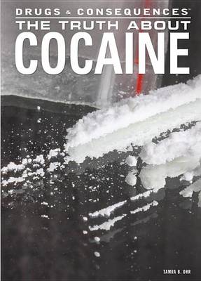 Book cover for The Truth about Cocaine: