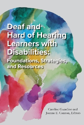 Book cover for Deaf and Hard of Hearing Learners with Disabilities