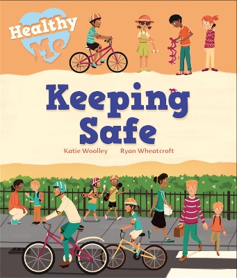 Book cover for Healthy Me: Keeping Safe