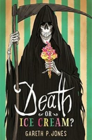 Cover of Death or Ice Cream?