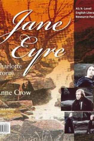 Cover of AS/A-Level English Literature: Jane Eyre Teacher Resource Pack (+CD)