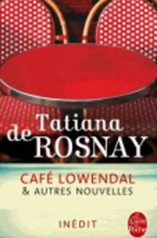 Cover of Cafe Lowendal & autres nouvelles