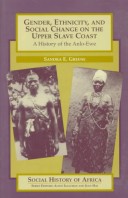 Book cover for Gender, Ethnicity, and Social Change on the Upper Slave Coast