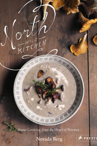 Cover of North Wild Kitchen