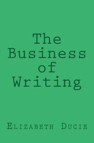 Cover of The Business of Writing