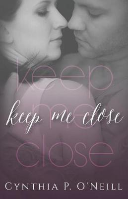 Book cover for Keep Me Close