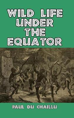 Book cover for Wild Life Under the Equator