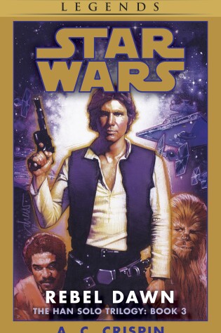 Cover of Rebel Dawn: Star Wars Legends (The Han Solo Trilogy)