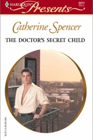 Cover of The Doctor's Secret Child (International Doctors)