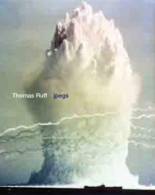 Book cover for Thomas Ruff: jpegs