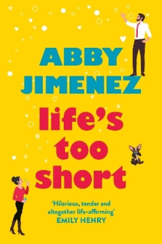 Cover of Life's Too Short