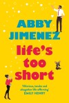 Book cover for Life's Too Short