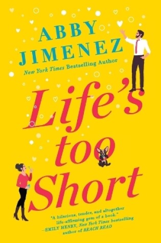Cover of Life's Too Short