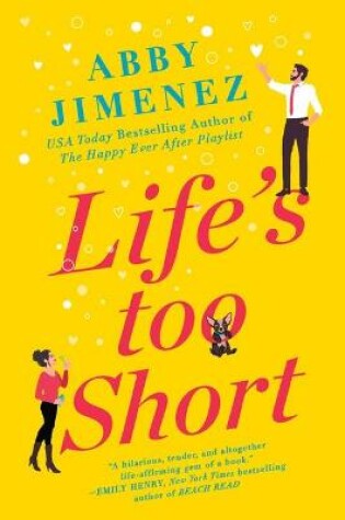 Cover of Life's Too Short