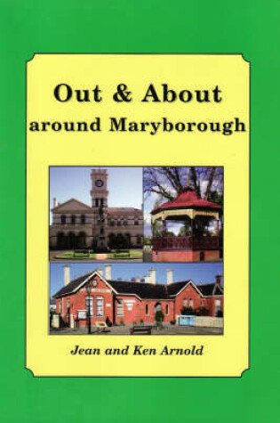 Cover of Out & About Around Maryborough