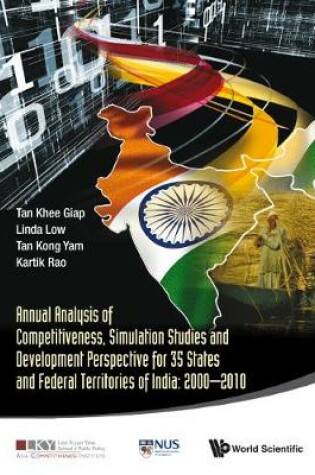 Cover of Annual Analysis Of Competitiveness, Simulation Studies And Development Perspective For 35 States And Federal Territories Of India: 2000-2010