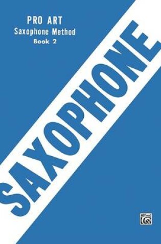 Cover of Pro Art Saxophone Method, Book II