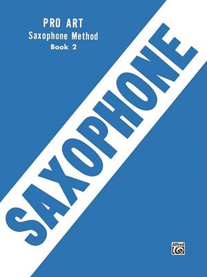 Book cover for Pro Art Saxophone Method, Book II