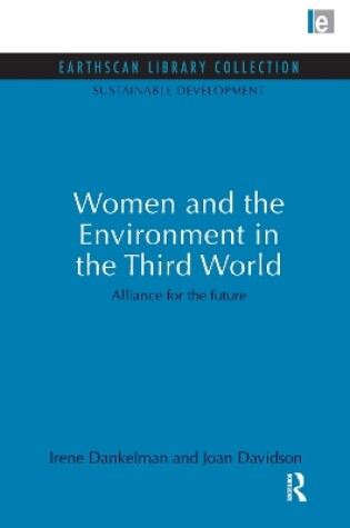 Cover of Women and the Environment in the Third World