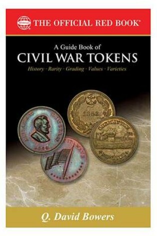 Cover of A Guide Book of Civil War Tokens