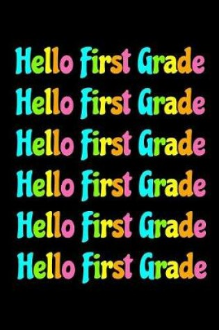 Cover of Hello First Grade