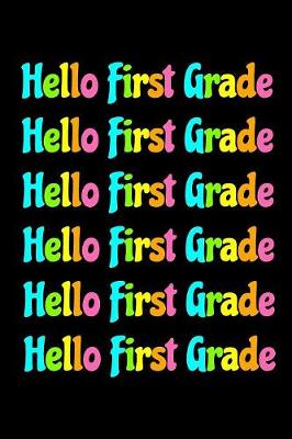 Book cover for Hello First Grade