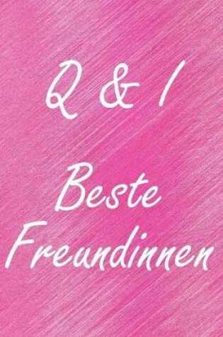 Cover of Q & I. Beste Freundinnen