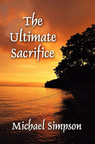Cover of The Ultimate Sacrifice