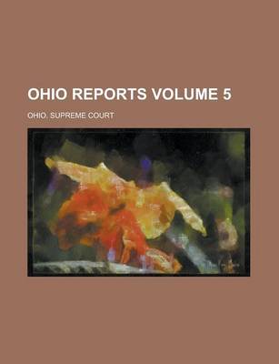 Book cover for Ohio Reports Volume 5