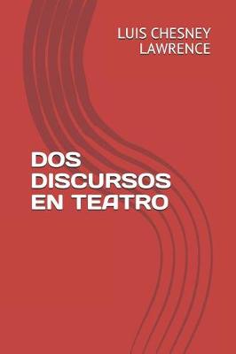 Book cover for DOS Discursos En Teatro